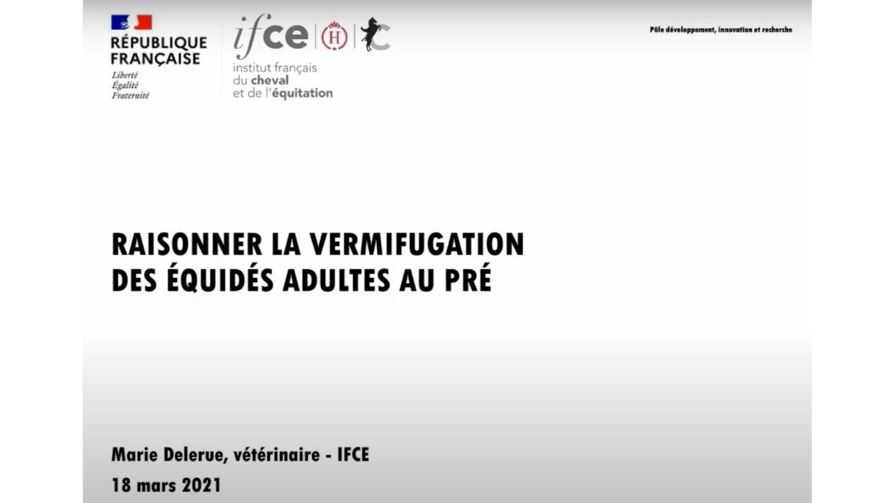 <REPLAY> Raisonner la vermifugation des équidés adultes au pré - Marie Delerue